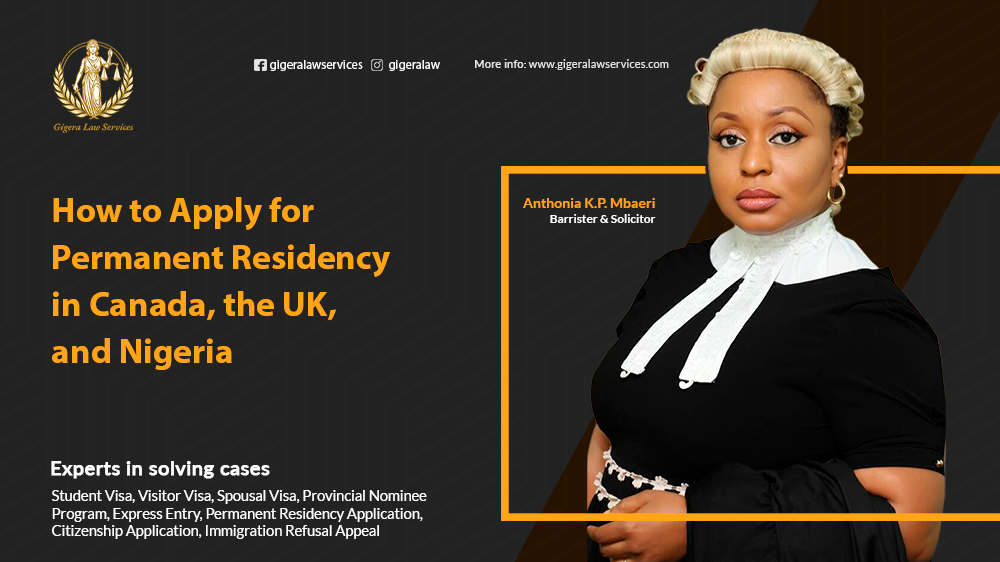 How to Apply for Permanent Residency in Canada, the UK, and Nigeria